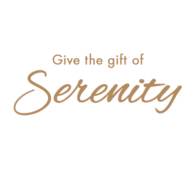 Give the gift of Serenity - Purchase a gift certificate